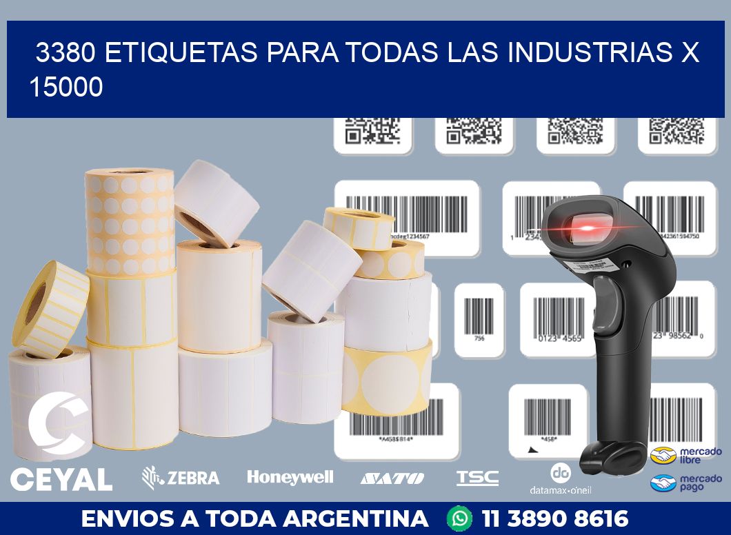 3380 ETIQUETAS PARA TODAS LAS INDUSTRIAS X 15000