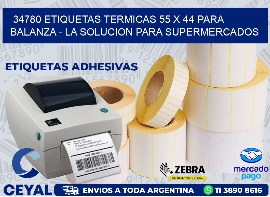 34780 ETIQUETAS TERMICAS 55 X 44 PARA BALANZA - LA SOLUCION PARA SUPERMERCADOS