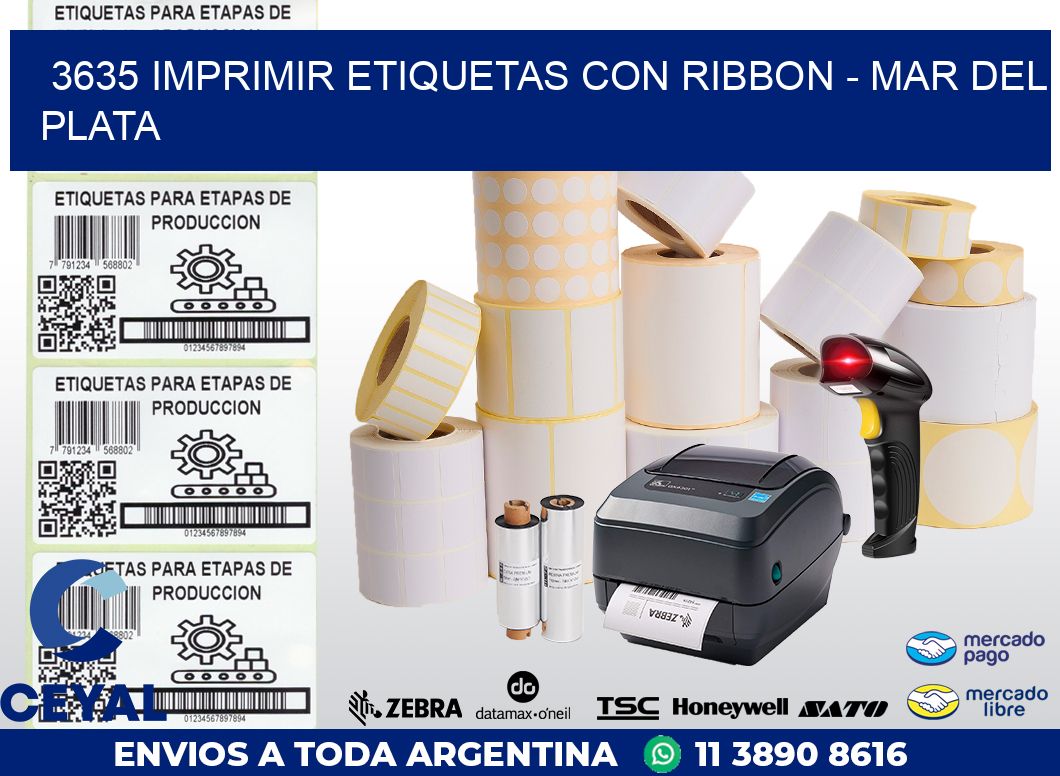 3635 IMPRIMIR ETIQUETAS CON RIBBON – MAR DEL PLATA