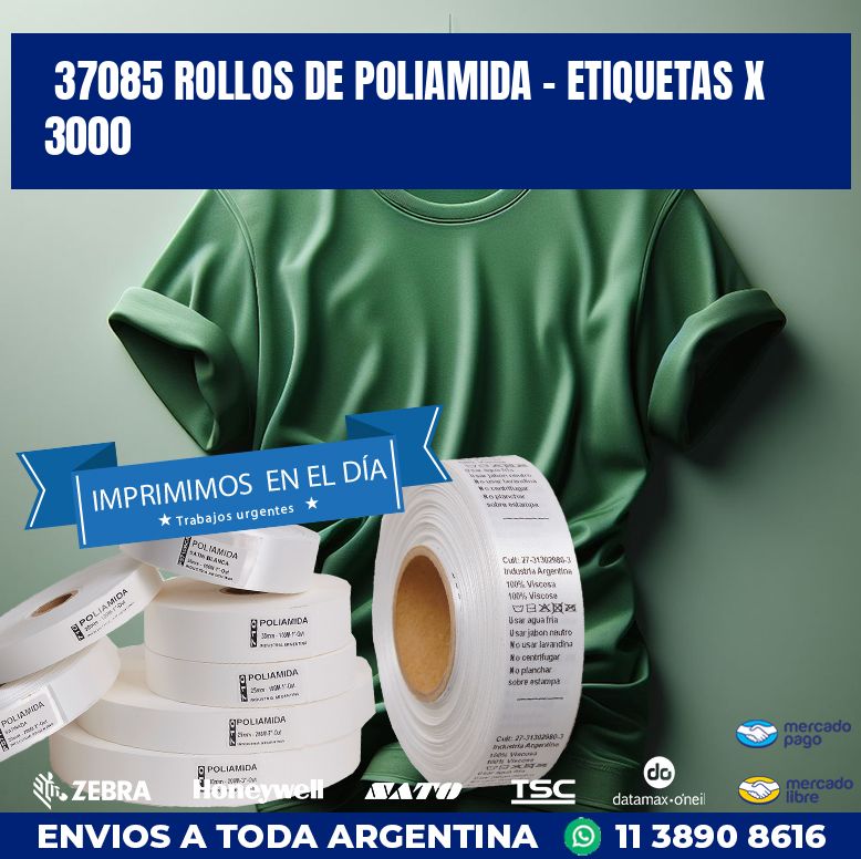 37085 ROLLOS DE POLIAMIDA – ETIQUETAS X 3000