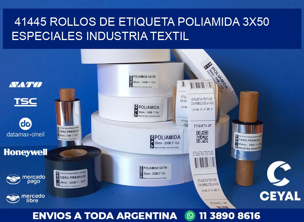 41445 ROLLOS DE ETIQUETA POLIAMIDA 3X50 ESPECIALES INDUSTRIA TEXTIL