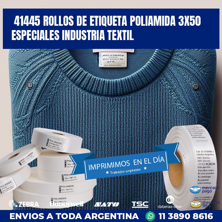 41445 ROLLOS DE ETIQUETA POLIAMIDA 3X50 ESPECIALES INDUSTRIA TEXTIL