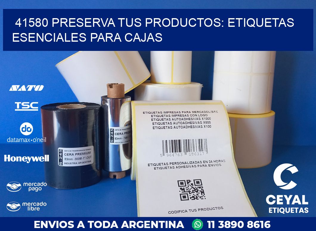 41580 PRESERVA TUS PRODUCTOS: ETIQUETAS ESENCIALES PARA CAJAS