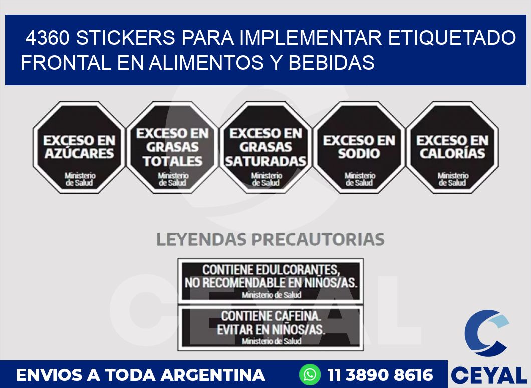 4360 STICKERS PARA IMPLEMENTAR ETIQUETADO FRONTAL EN ALIMENTOS Y BEBIDAS