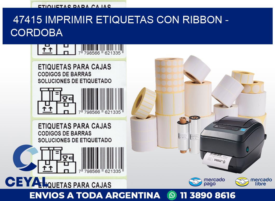 47415 IMPRIMIR ETIQUETAS CON RIBBON – CORDOBA