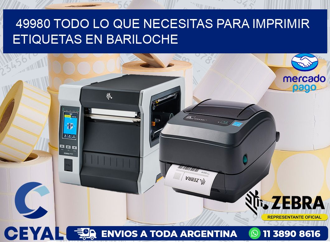 49980 TODO LO QUE NECESITAS PARA IMPRIMIR ETIQUETAS EN BARILOCHE