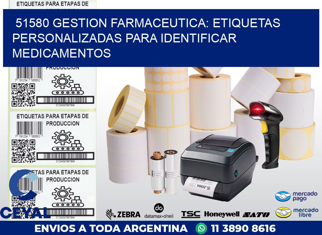 51580 GESTION FARMACEUTICA: ETIQUETAS PERSONALIZADAS PARA IDENTIFICAR MEDICAMENTOS