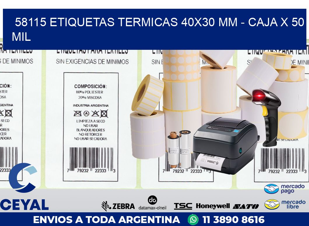 58115 ETIQUETAS TERMICAS 40X30 MM - CAJA X 50 MIL