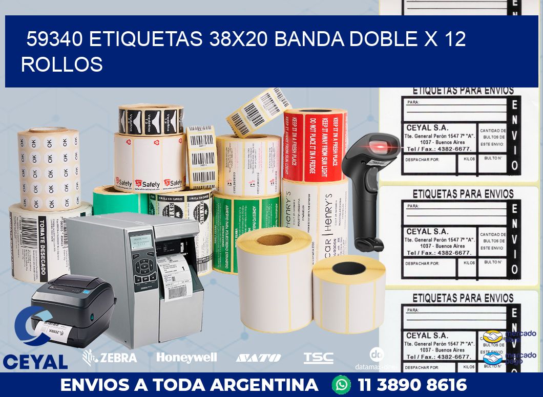 59340 ETIQUETAS 38X20 BANDA DOBLE X 12 ROLLOS