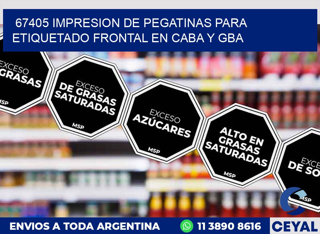 67405 IMPRESION DE PEGATINAS PARA ETIQUETADO FRONTAL EN CABA Y GBA