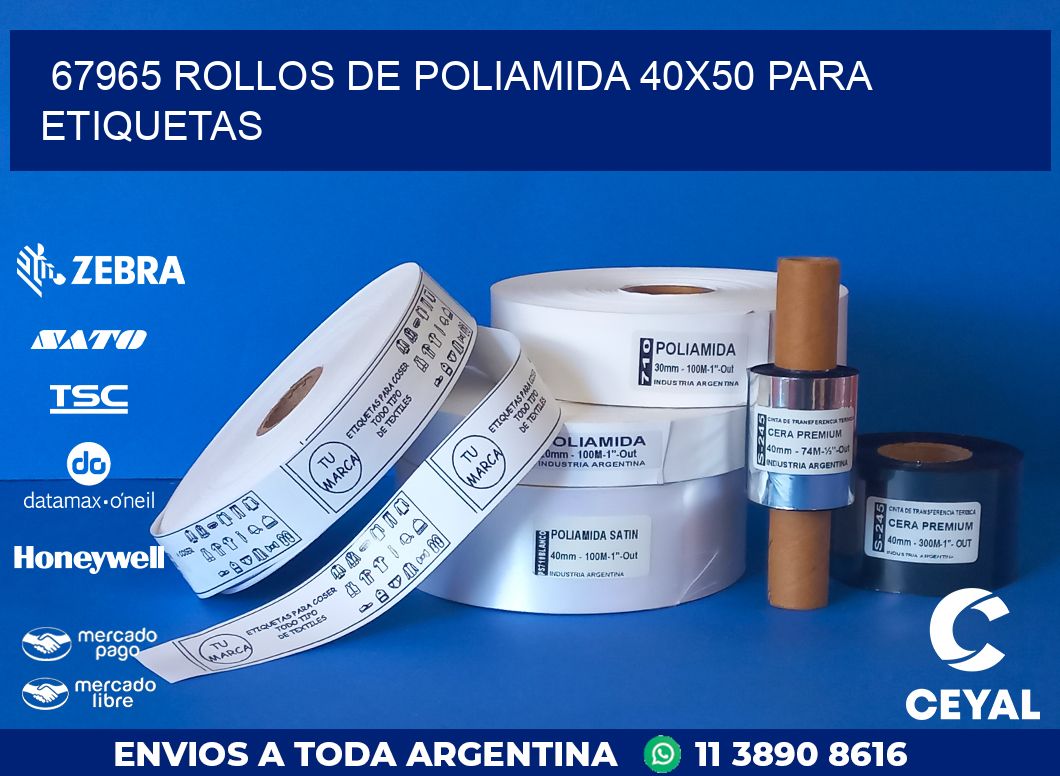67965 ROLLOS DE POLIAMIDA 40X50 PARA ETIQUETAS