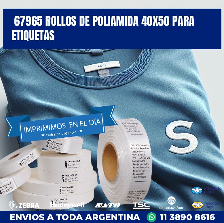 67965 ROLLOS DE POLIAMIDA 40X50 PARA ETIQUETAS