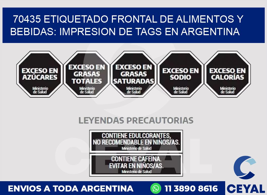 70435 ETIQUETADO FRONTAL DE ALIMENTOS Y BEBIDAS: IMPRESION DE TAGS EN ARGENTINA