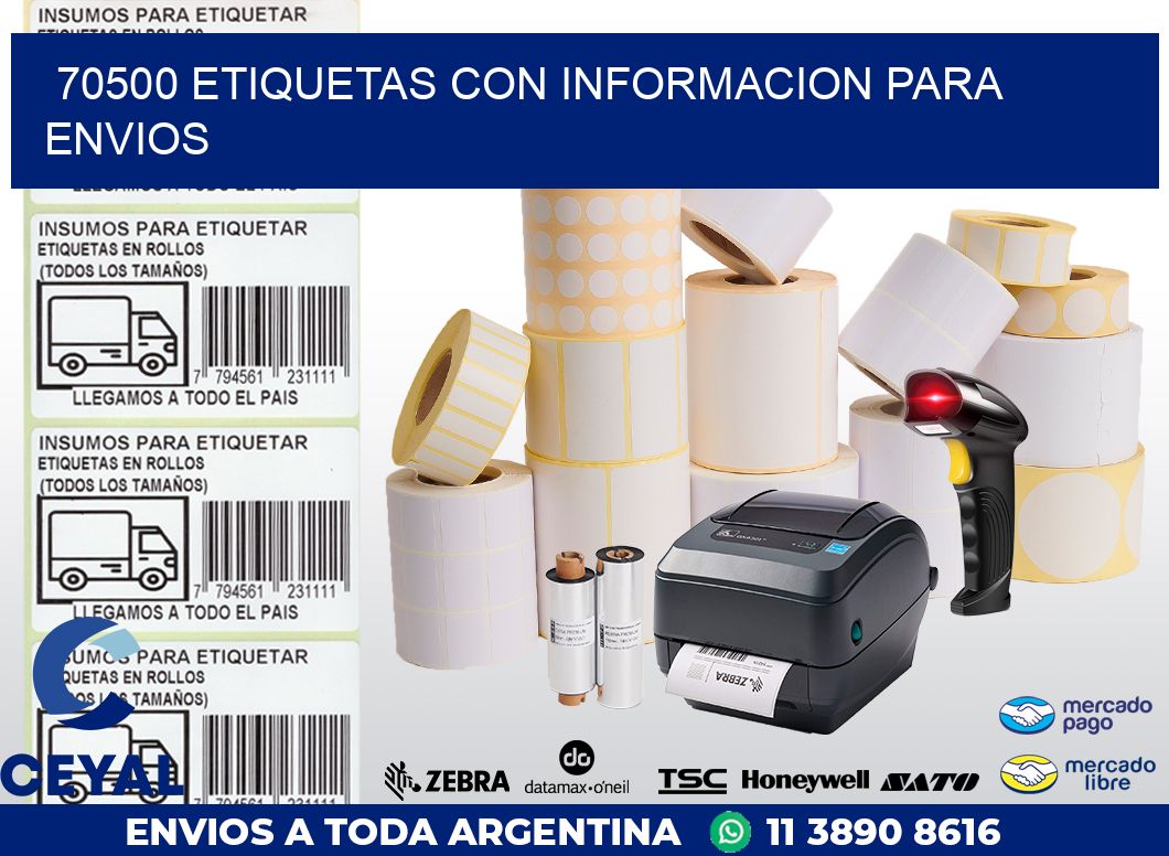 70500 ETIQUETAS CON INFORMACION PARA ENVIOS