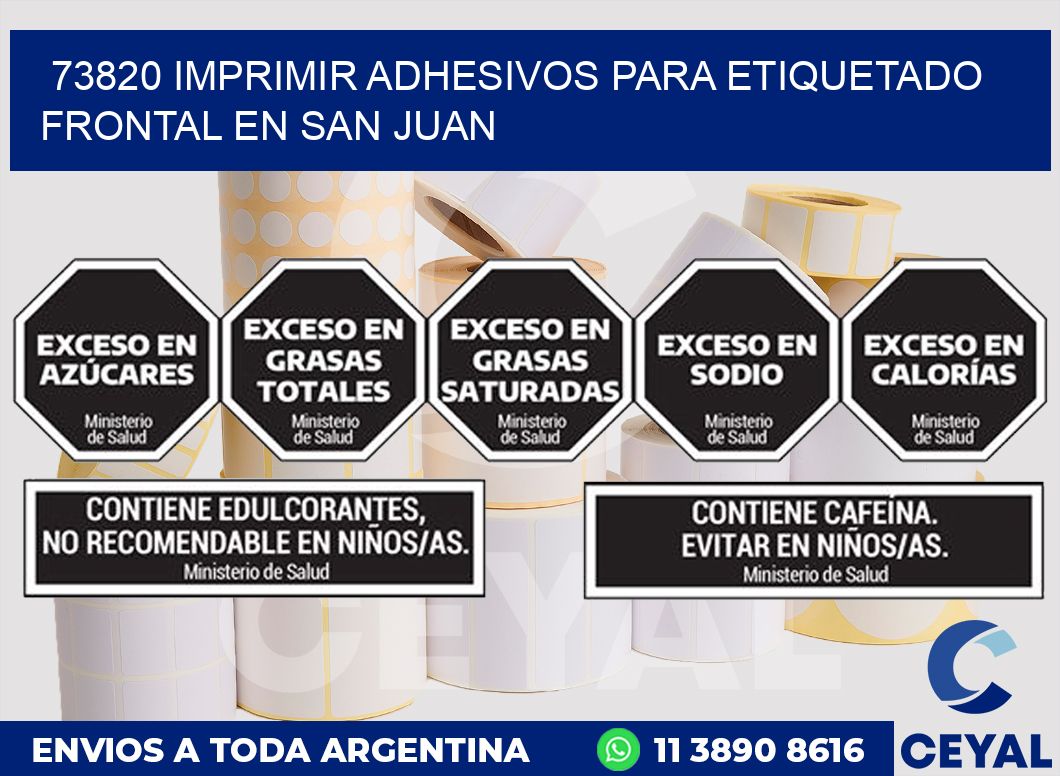 73820 IMPRIMIR ADHESIVOS PARA ETIQUETADO FRONTAL EN SAN JUAN