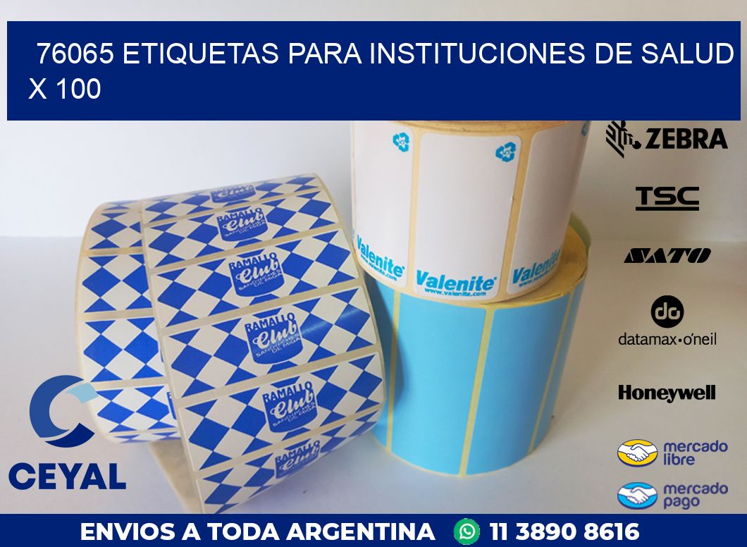 76065 ETIQUETAS PARA INSTITUCIONES DE SALUD X 100