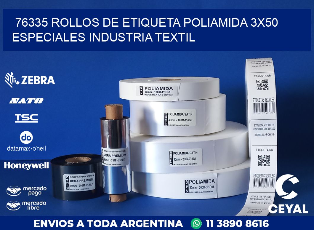 76335 ROLLOS DE ETIQUETA POLIAMIDA 3X50 ESPECIALES INDUSTRIA TEXTIL