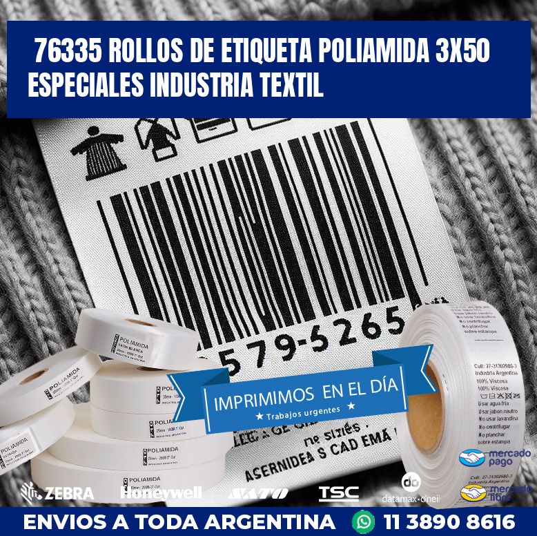 76335 ROLLOS DE ETIQUETA POLIAMIDA 3X50 ESPECIALES INDUSTRIA TEXTIL