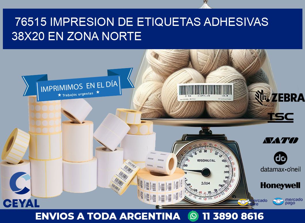76515 IMPRESION DE ETIQUETAS ADHESIVAS 38X20 EN ZONA NORTE