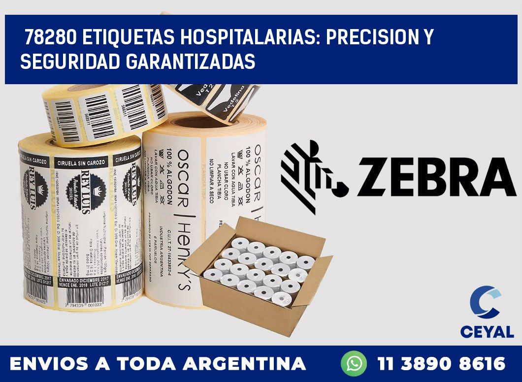 78280 ETIQUETAS HOSPITALARIAS: PRECISION Y SEGURIDAD GARANTIZADAS