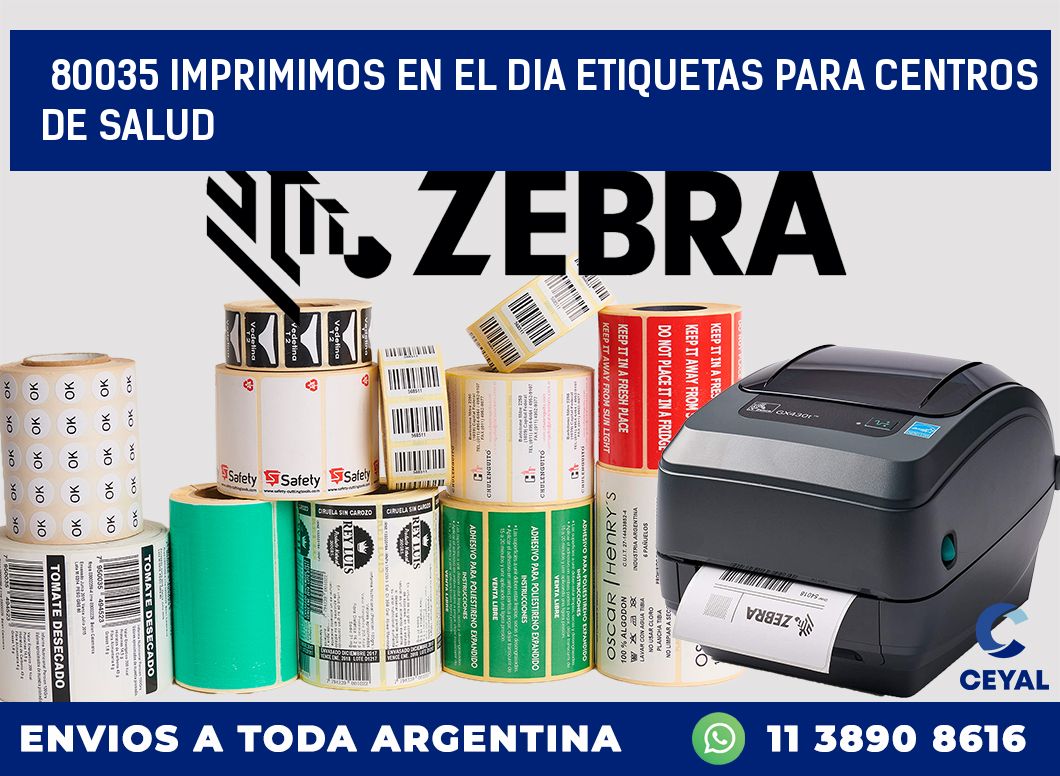 80035 IMPRIMIMOS EN EL DIA ETIQUETAS PARA CENTROS DE SALUD