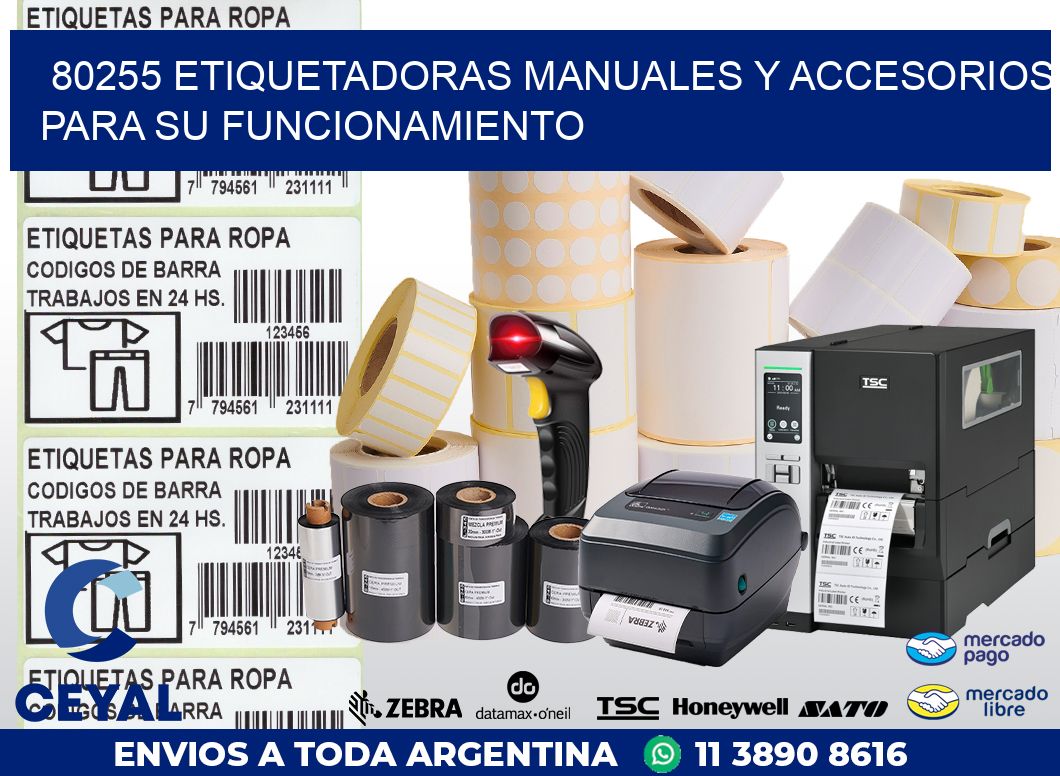 80255 ETIQUETADORAS MANUALES Y ACCESORIOS PARA SU FUNCIONAMIENTO