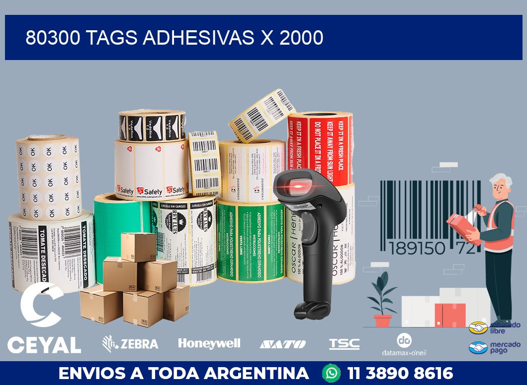 80300 TAGS ADHESIVAS X 2000