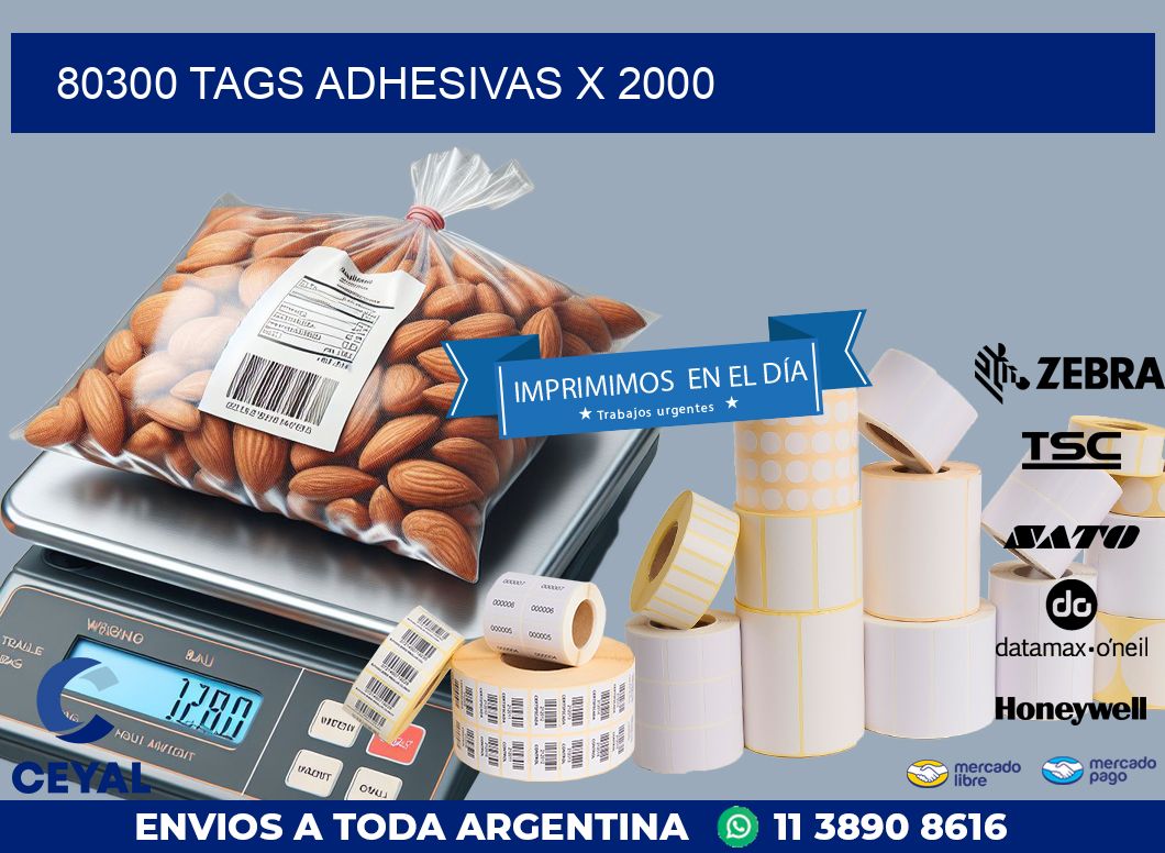80300 TAGS ADHESIVAS X 2000