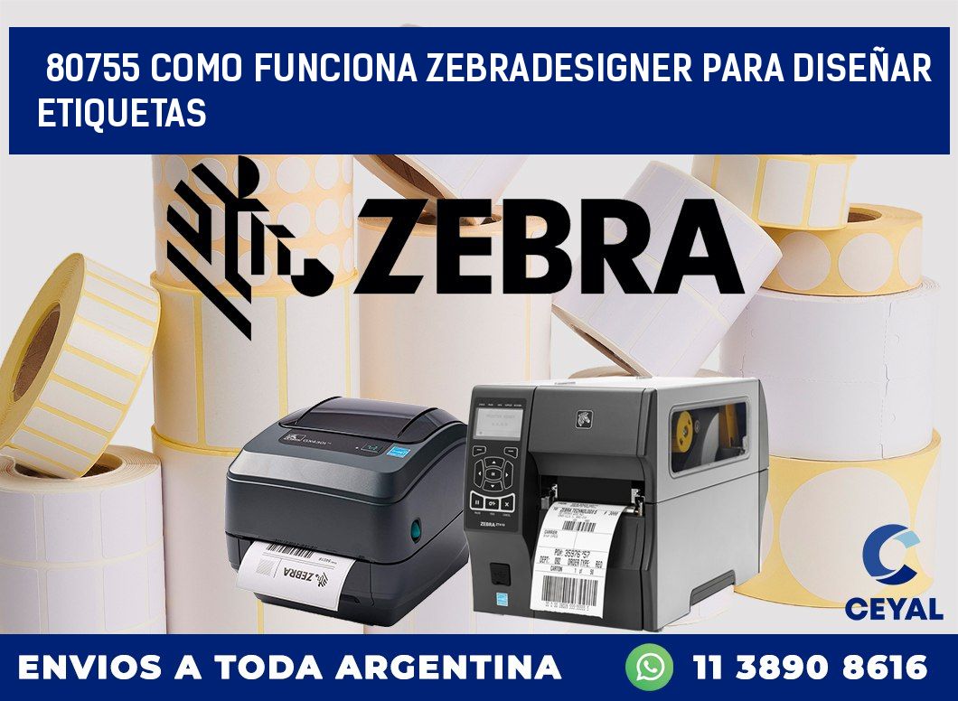 80755 COMO FUNCIONA ZEBRADESIGNER PARA DISEÑAR ETIQUETAS