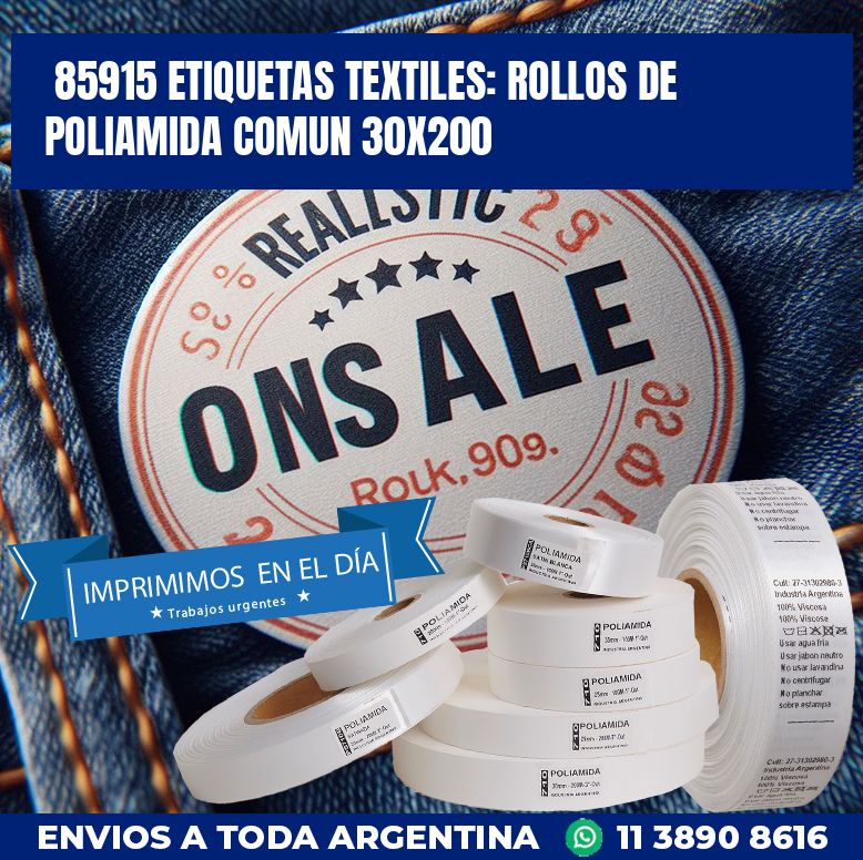 85915 ETIQUETAS TEXTILES: ROLLOS DE POLIAMIDA COMUN 30X200