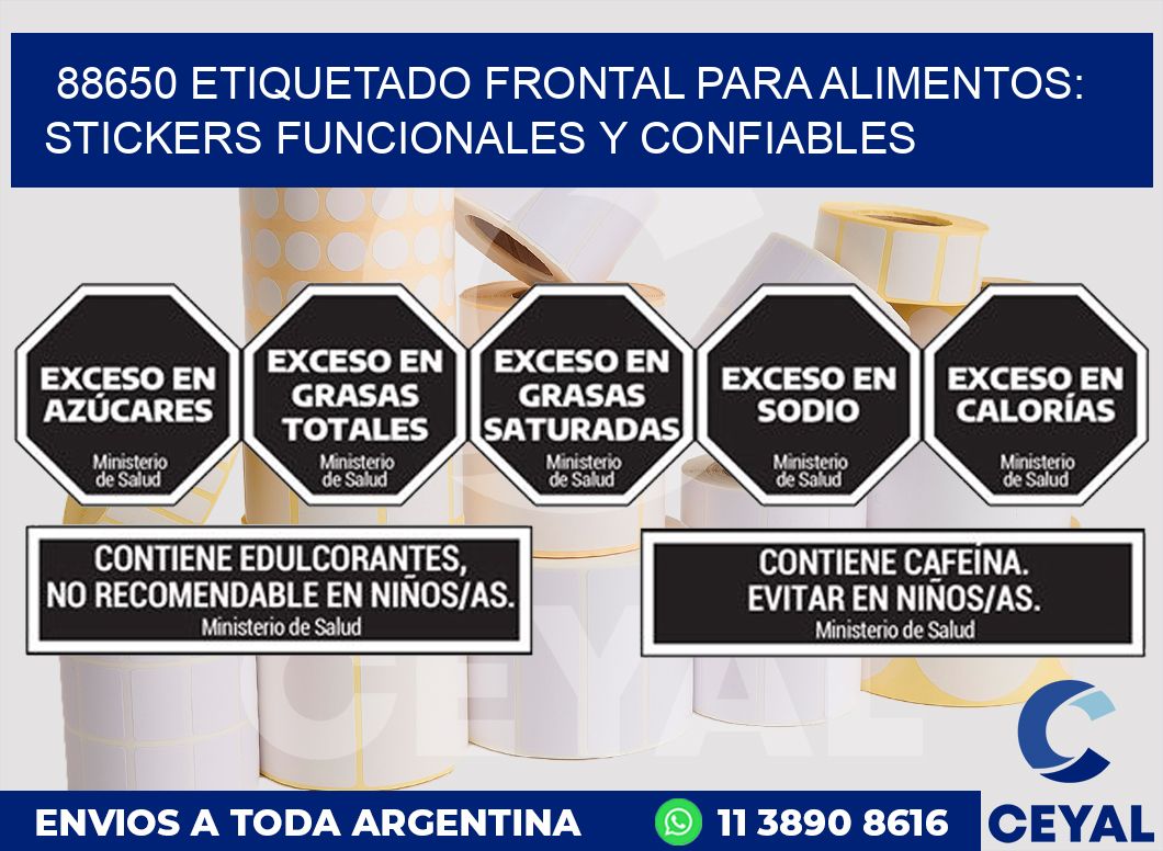 88650 ETIQUETADO FRONTAL PARA ALIMENTOS: STICKERS FUNCIONALES Y CONFIABLES