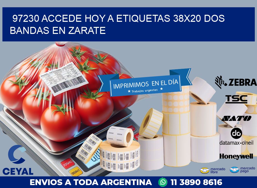 97230 ACCEDE HOY A ETIQUETAS 38X20 DOS BANDAS EN ZARATE