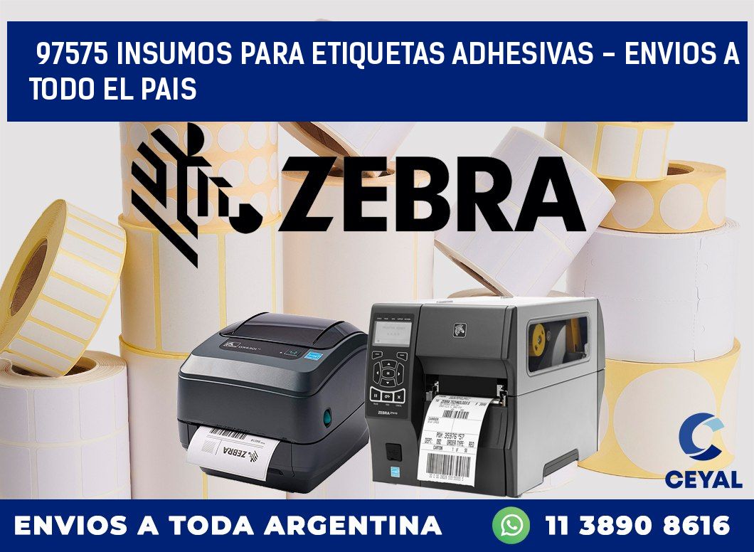 97575 INSUMOS PARA ETIQUETAS ADHESIVAS - ENVIOS A TODO EL PAIS