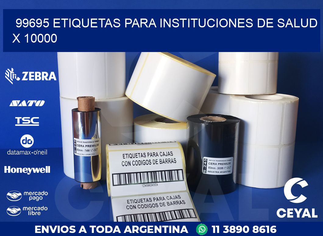 99695 ETIQUETAS PARA INSTITUCIONES DE SALUD X 10000