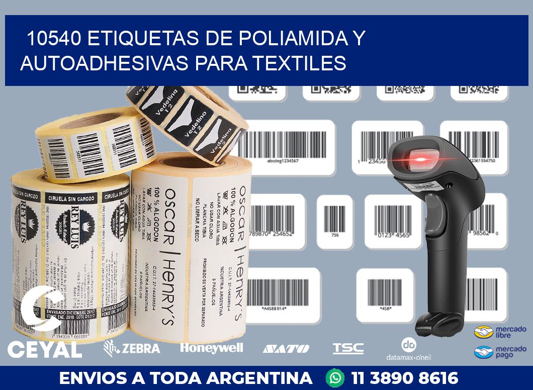 10540 ETIQUETAS DE POLIAMIDA Y AUTOADHESIVAS PARA TEXTILES