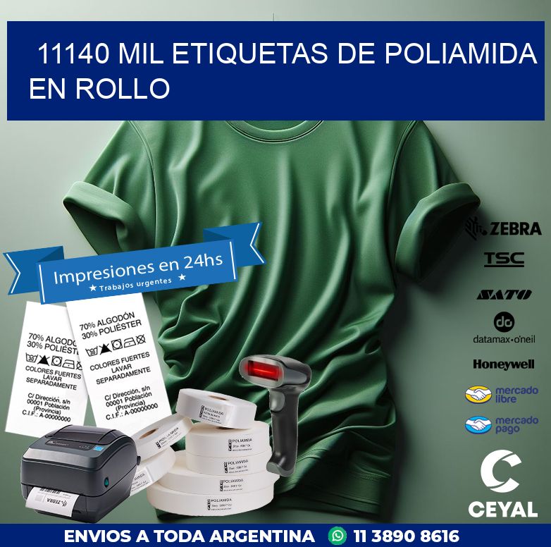11140 MIL ETIQUETAS DE POLIAMIDA EN ROLLO
