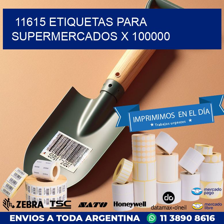 11615 ETIQUETAS PARA SUPERMERCADOS X 100000