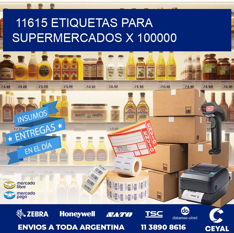 11615 ETIQUETAS PARA SUPERMERCADOS X 100000