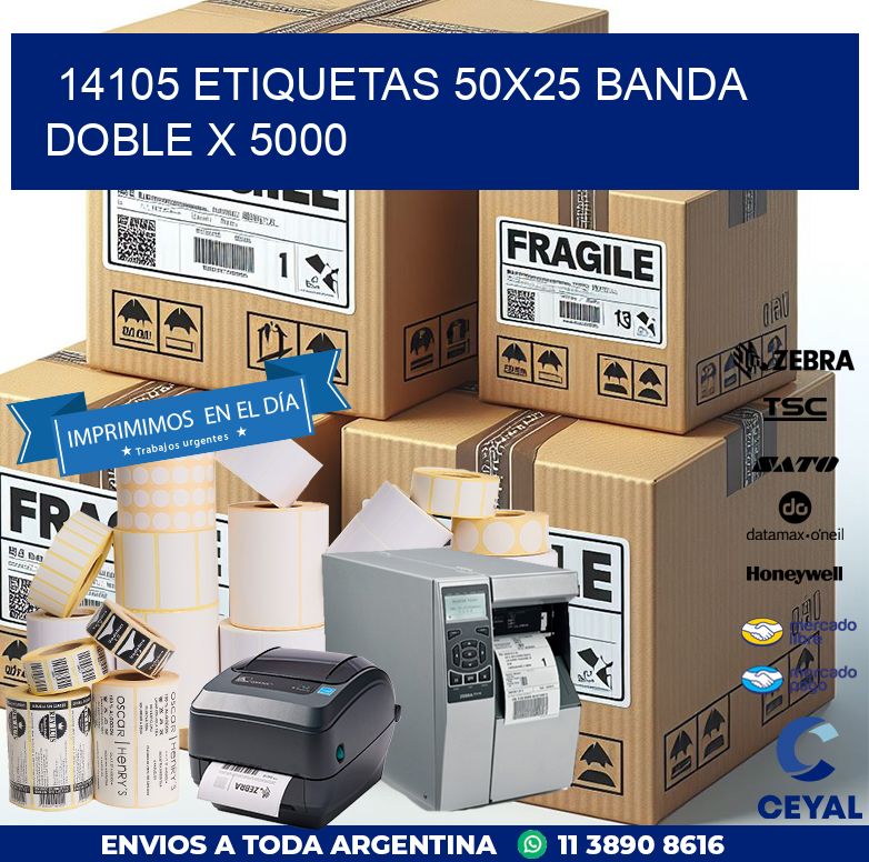 14105 ETIQUETAS 50X25 BANDA DOBLE X 5000