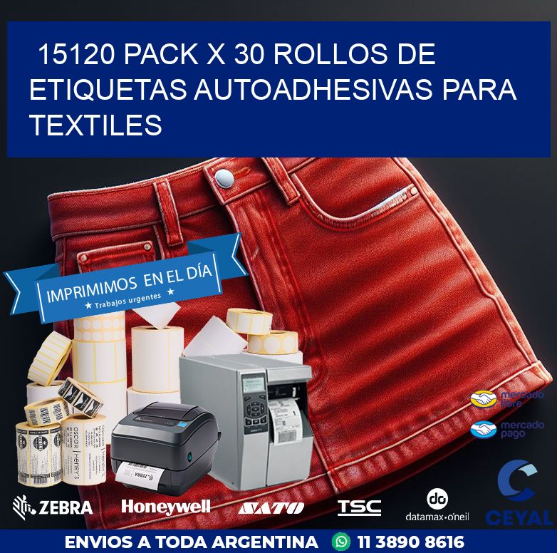 15120 PACK X 30 ROLLOS DE ETIQUETAS AUTOADHESIVAS PARA TEXTILES