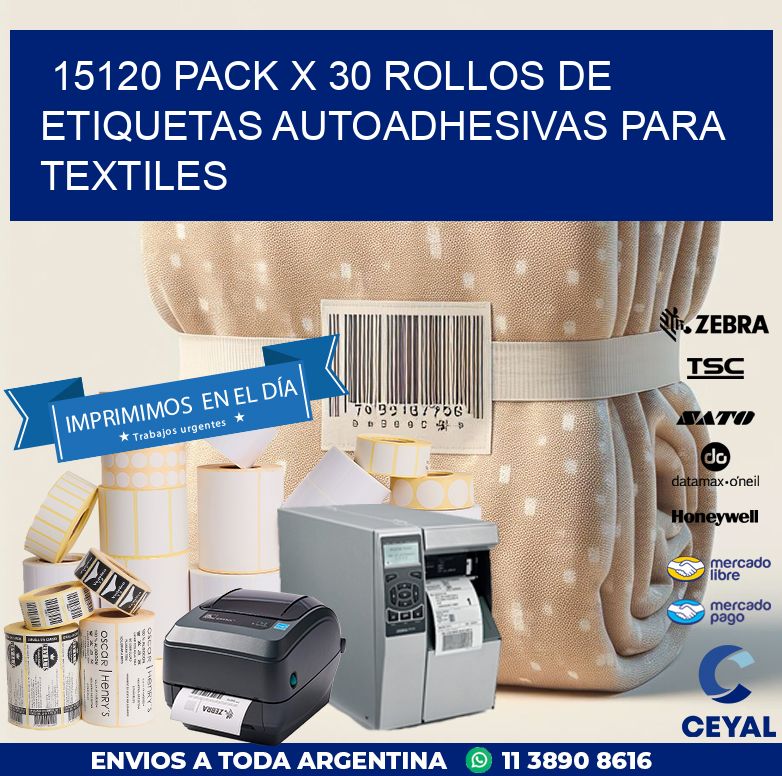 15120 PACK X 30 ROLLOS DE ETIQUETAS AUTOADHESIVAS PARA TEXTILES