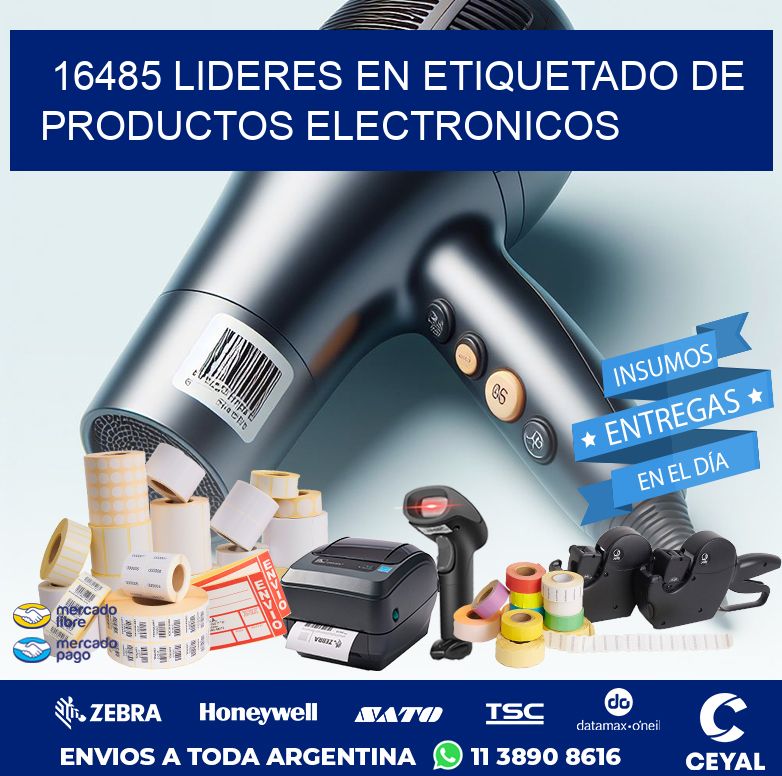 16485 LIDERES EN ETIQUETADO DE PRODUCTOS ELECTRONICOS