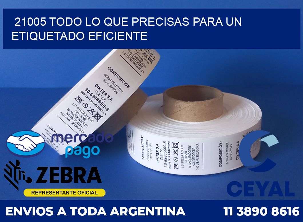21005 TODO LO QUE PRECISAS PARA UN ETIQUETADO EFICIENTE
