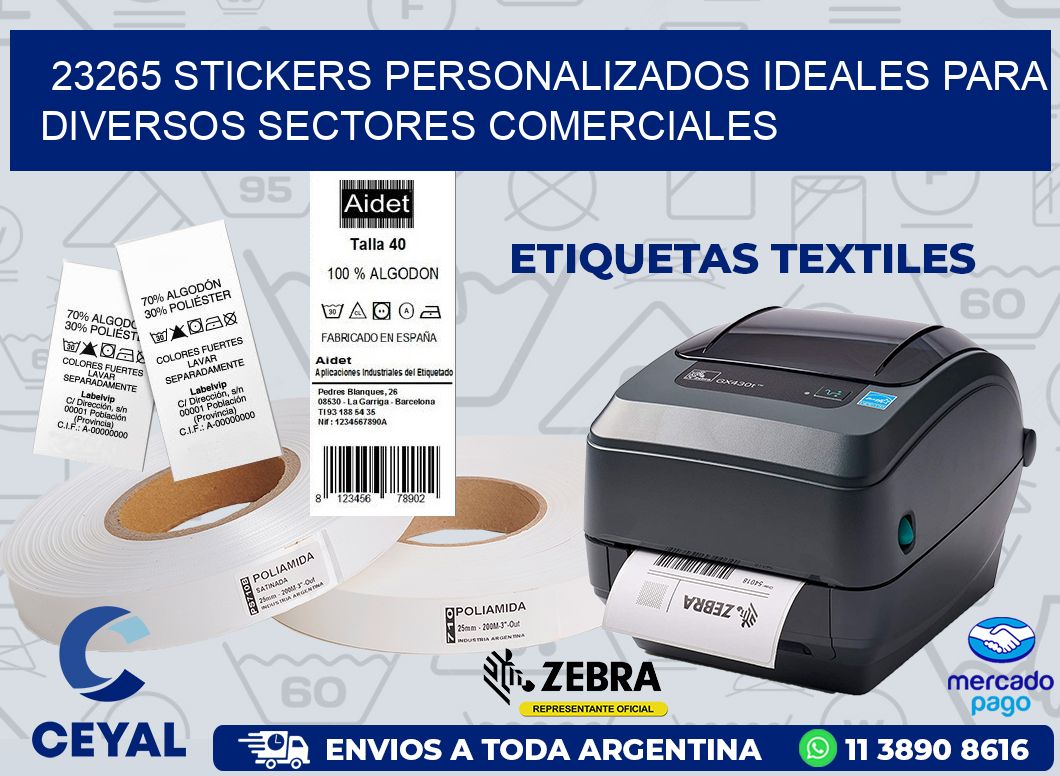 23265 STICKERS PERSONALIZADOS IDEALES PARA DIVERSOS SECTORES COMERCIALES