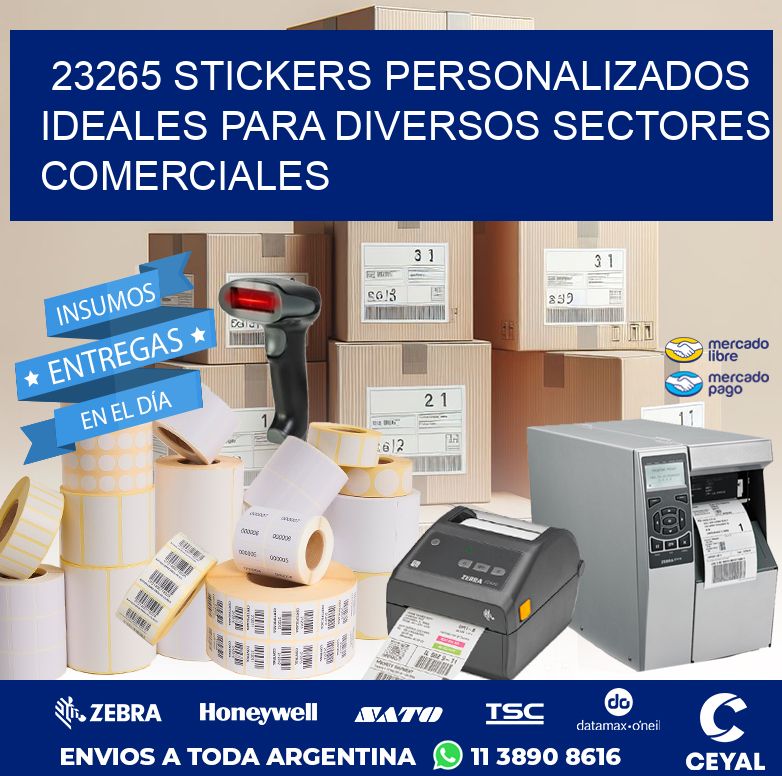 23265 STICKERS PERSONALIZADOS IDEALES PARA DIVERSOS SECTORES COMERCIALES