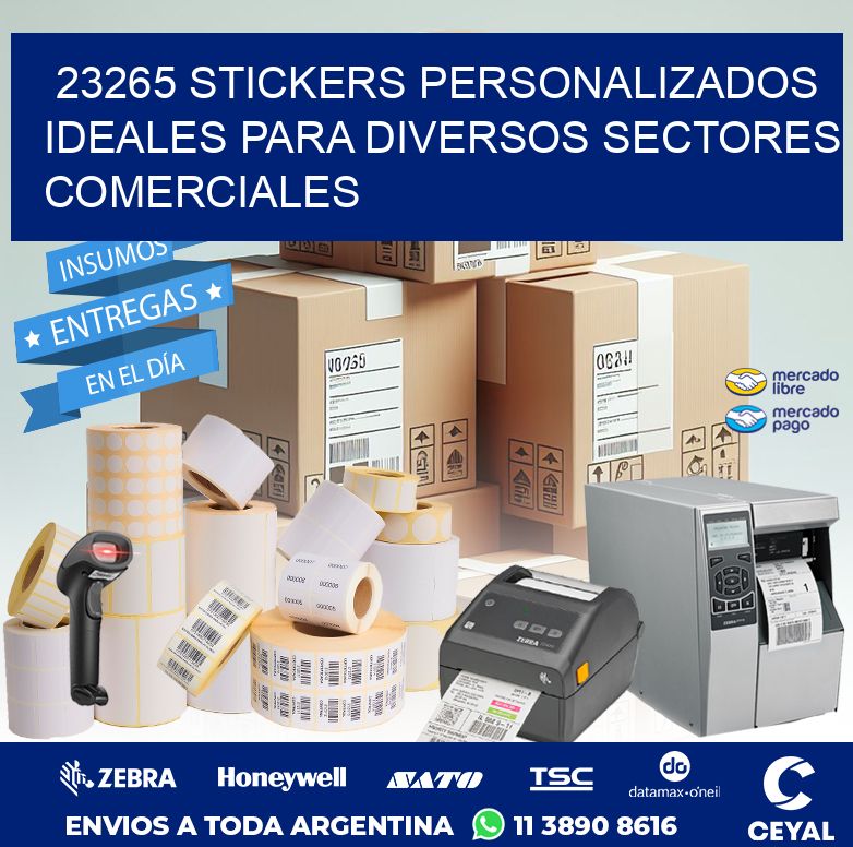 23265 STICKERS PERSONALIZADOS IDEALES PARA DIVERSOS SECTORES COMERCIALES