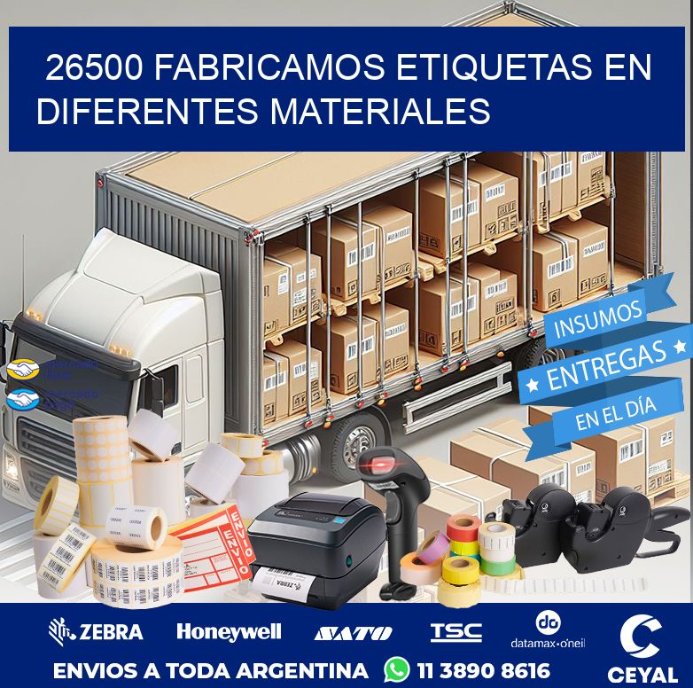26500 FABRICAMOS ETIQUETAS EN DIFERENTES MATERIALES