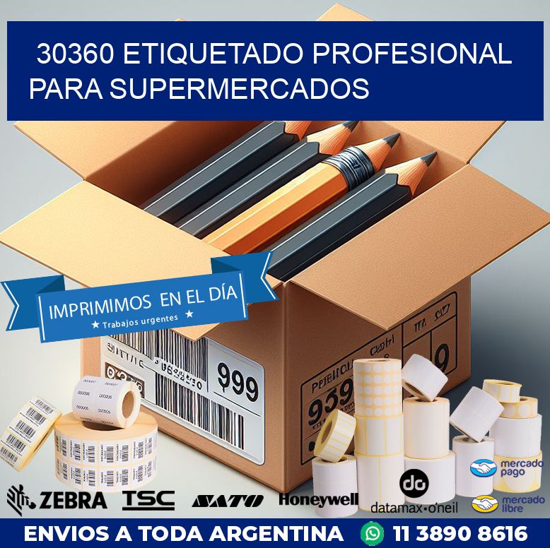 30360 ETIQUETADO PROFESIONAL PARA SUPERMERCADOS
