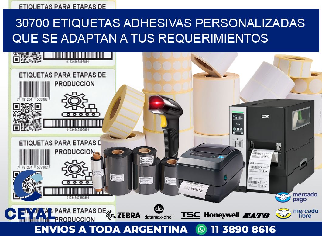 30700 ETIQUETAS ADHESIVAS PERSONALIZADAS QUE SE ADAPTAN A TUS REQUERIMIENTOS