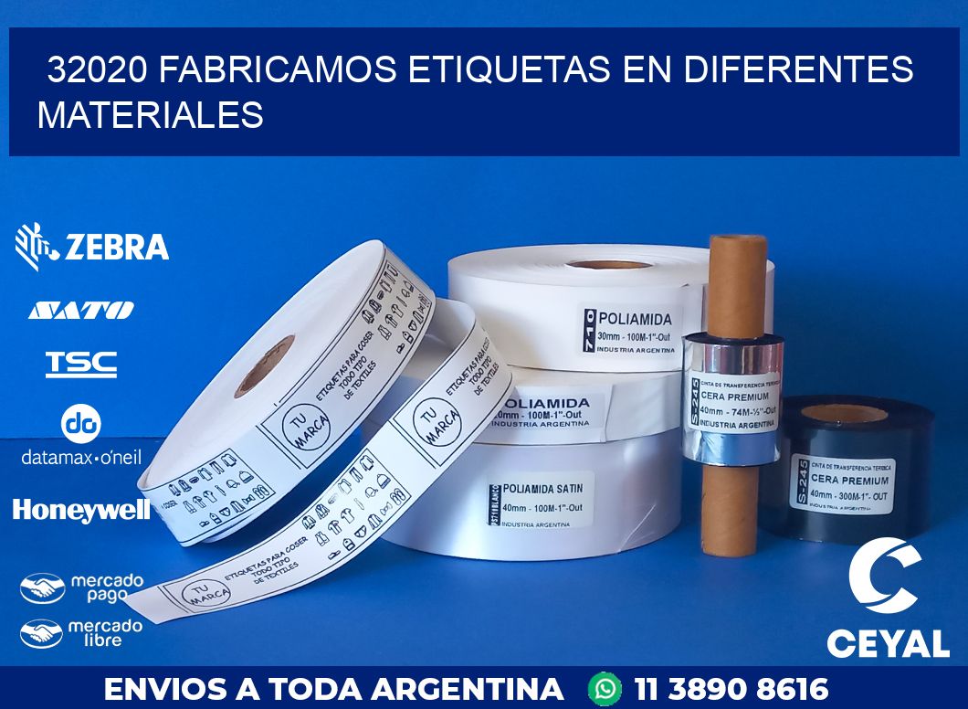 32020 FABRICAMOS ETIQUETAS EN DIFERENTES MATERIALES